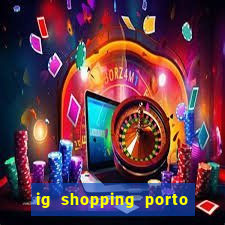 ig shopping porto velho cinema